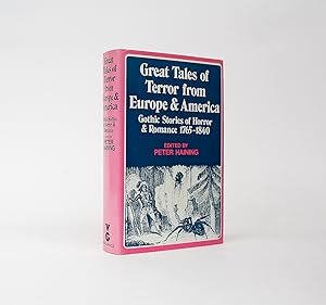 Image du vendeur pour GREAT TALES OF TERROR FROM EUROPE AND AMERICA Gothic Stories of Horror & Romance 1765-1840. mis en vente par LUCIUS BOOKS (ABA, ILAB, PBFA)