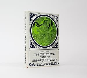 Seller image for THE MAGICIAN'S GARDEN AND OTHER STORIES for sale by LUCIUS BOOKS (ABA, ILAB, PBFA)