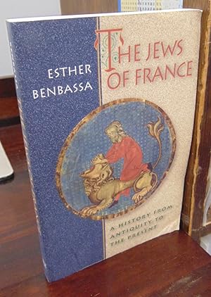 The Jews of France: A History from Antiquity to the Present