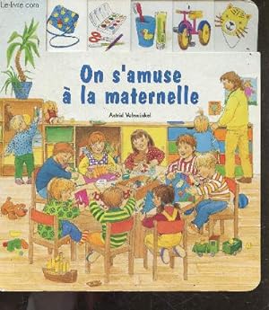 Bild des Verkufers fr On s'amuse a la maternelle zum Verkauf von Le-Livre