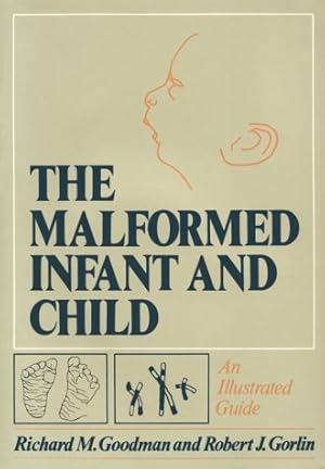 Immagine del venditore per The Malformed Infant and Child: An Illustrated Guide venduto da Reliant Bookstore