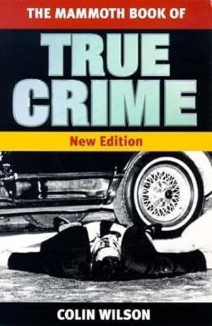 Bild des Verkufers fr Mammoth Book of True Crime (Mammoth) (Mammoth Books) zum Verkauf von WeBuyBooks