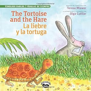 Seller image for The Tortoise and the Hare / La Liebre y la Tortuga (Timeless Fables) (English and Spanish Edition) for sale by Reliant Bookstore