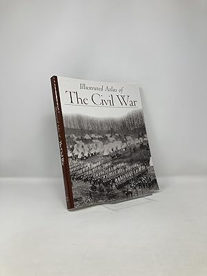 Immagine del venditore per Illustrated Atlas of The Civil War (Echoes of Glory) venduto da Southampton Books