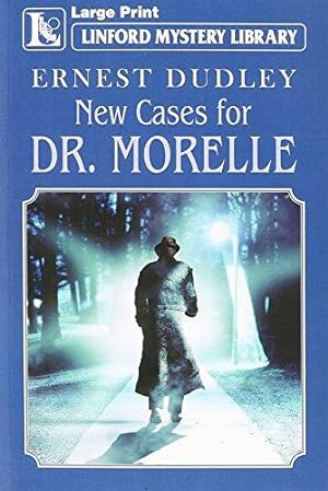 Bild des Verkufers fr New Cases For Dr. Morelle (Linford Mystery Library) zum Verkauf von WeBuyBooks