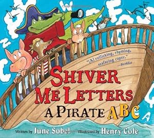 Image du vendeur pour Shiver Me Letters: A Pirate ABC mis en vente par WeBuyBooks