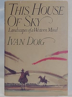 Seller image for This House of Sky: Landscapes of a Western Mind for sale by H.S. Bailey
