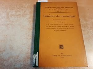 Image du vendeur pour Grnder der Soziologie : eine Vortragsreihe mis en vente par Gebrauchtbcherlogistik  H.J. Lauterbach