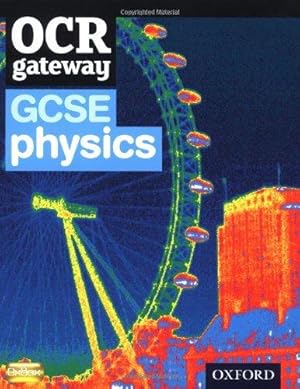 Bild des Verkufers fr OCR Gateway GCSE Physics Student Book zum Verkauf von WeBuyBooks