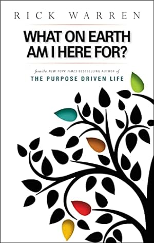 Image du vendeur pour What on Earth Am I Here For? Purpose Driven Life(Booklet) (The Purpose Driven Life) mis en vente par Reliant Bookstore
