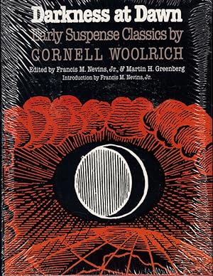 Image du vendeur pour Darkness at Dawn: Early Suspense Classics by Cornell Woolrich mis en vente par Kenneth Mallory Bookseller ABAA