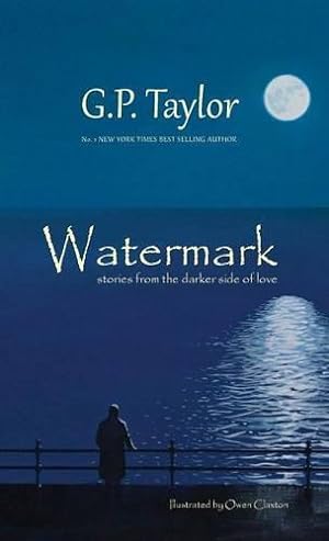 Seller image for Watermark - Stories from the darker side of love for sale by WeBuyBooks