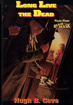 Bild des Verkufers fr Long Live the Dead: Tales From Black Mask zum Verkauf von Kenneth Mallory Bookseller ABAA