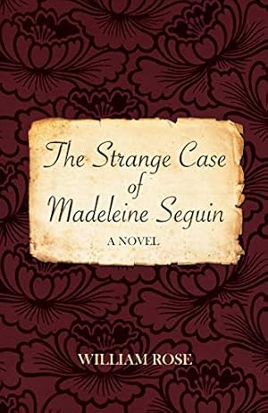 Bild des Verkufers fr The Strange Case of Madeleine Seguin zum Verkauf von WeBuyBooks