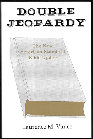 Bild des Verkufers fr Double Jeopardy. The New American Standard Bible Update zum Verkauf von Antiquariat Bibliomania