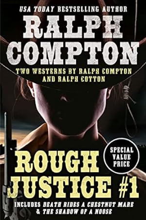 Immagine del venditore per Ralph Compton Double: Rough Justice #1 (Ralph Compton Double, 1) venduto da -OnTimeBooks-