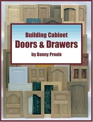 Bild des Verkufers fr Building Cabinet Doors & Drawers zum Verkauf von WeBuyBooks