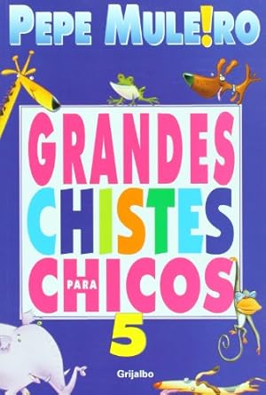 Seller image for Grandes chistes para chicos, 5 (Spanish Edition) for sale by -OnTimeBooks-