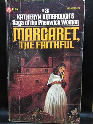 Bild des Verkufers fr MARGARET, THE FAITHFUL (The third book in the Saga of the Phenwick Women series) zum Verkauf von The Book Abyss