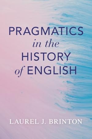 Image du vendeur pour Pragmatics in the History of English mis en vente par GreatBookPrices