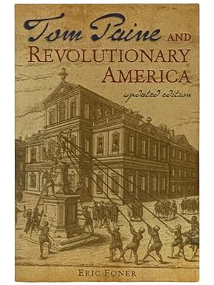 Seller image for Tom Paine and the Revolutionary America (Updated Edition) for sale by Yesterday's Muse, ABAA, ILAB, IOBA