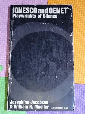 Ionesco and Genet: Playwrights of Silence