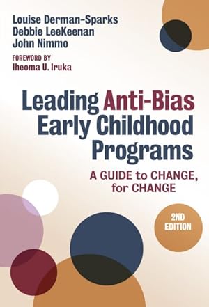 Bild des Verkufers fr Leading Anti-bias Early Childhood Programs : A Guide to Change, for Change zum Verkauf von GreatBookPrices