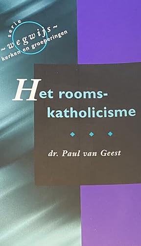 Immagine del venditore per Het rooms-katholicisme (Serie Wegwijs, kerken en groeperingen) venduto da Antiquariaat Schot