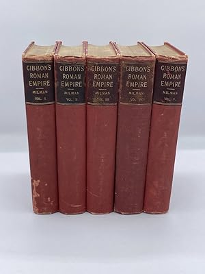 Image du vendeur pour Gibbon's Roman Empire in Five Volumes (Complete Set) mis en vente par True Oak Books