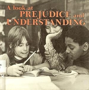 Seller image for A Look at Prejudice and Understanding (Lerner Awareness Series) for sale by -OnTimeBooks-