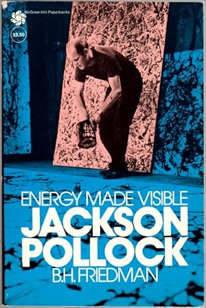 Immagine del venditore per Jackson Pollock: Energy Made Visible venduto da Clausen Books, RMABA