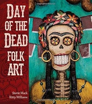 Bild des Verkufers fr Day of the Dead Folk Art zum Verkauf von WeBuyBooks