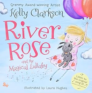 Immagine del venditore per River Rose and the Magical Lullaby venduto da Reliant Bookstore