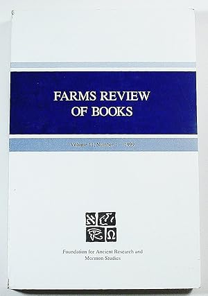 FARMS REVIEW OF BOOKS: Volume 11 Number 1; 1999