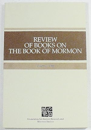 Review of Books on the Book of Mormon, Volume 1, 1989