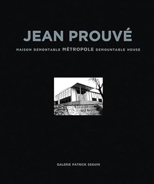 Image du vendeur pour Jean Prouv : Maison Demontable Metropole Demountable House mis en vente par GreatBookPrices