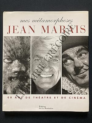 MES METAMORPHOSES60 ans de théâtre et de cinéma