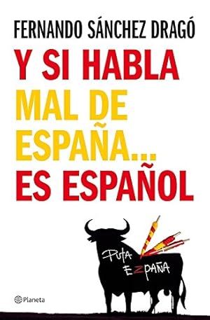 Imagen del vendedor de Y si habla mal de España-- es español a la venta por WeBuyBooks