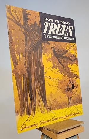 Seller image for How to Draw Trees : Drawing Shrubs, Trees and Landscapes for sale by Henniker Book Farm and Gifts