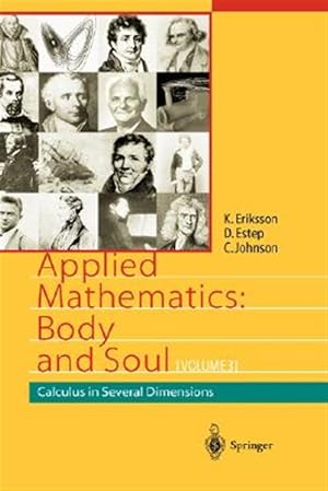 Bild des Verk�ufers f�r Applied Mathematics : Body and Soul : Calculus in Several Dimensions zum Verkauf von GreatBookPricesUK
