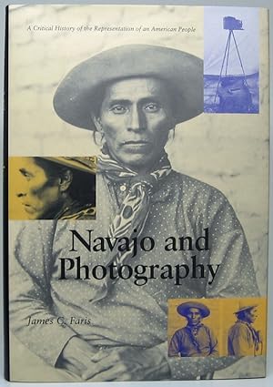 Bild des Verkufers fr Navajo and Photography: A Critical History of the Representation of an American People zum Verkauf von Main Street Fine Books & Mss, ABAA