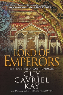 Seller image for Lord of Emperors: Book Two of the Sarantine Mosaic (Paperback or Softback) for sale by BargainBookStores