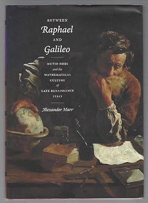 Between Raphael and Galileo: Mutio Oddi and the Mathematical Culture of Late Renaissance Italy