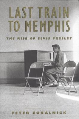 Immagine del venditore per Last Train to Memphis: The Rise of Elvis Presley (Hardback or Cased Book) venduto da BargainBookStores