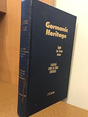 Seller image for Germanic Heritage (Section One) English; Germanischet Oafgoot (Sweedet Deel) Wstpruschet Plautditsch; Germanisches Erbe Deutsch [Canadian Lyrics in Three Languages] for sale by Regent College Bookstore