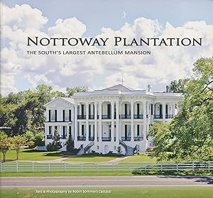 Nottoway Plantation; the South's largest antebellum mansion