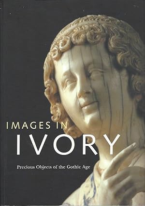 Immagine del venditore per Images in Ivory: Precious Objects of the Gothic Age venduto da Warwick Books, member IOBA