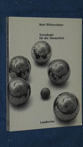 Seller image for Soziologie fr die Altenarbeit. for sale by Versandantiquariat Ingo Lutter