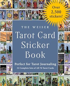 Imagen del vendedor de Weiser Tarot Card Sticker Book : Includes over 2,500 Stickers 32 Complete Sets of All 78 Tarot Cards - Perfect for Tarot Journaling a la venta por GreatBookPrices