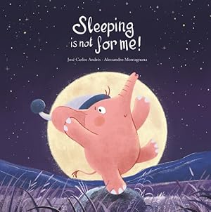 Imagen del vendedor de Sleeping Is Not for Me! a la venta por GreatBookPrices